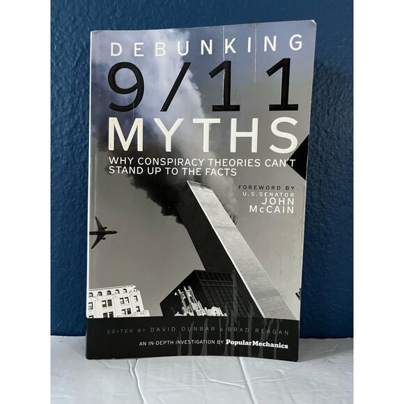 Debunking 9/11 Myths: Why Conspiracy Theories Can't Stand Up to the Facts - Picture 1 of 8